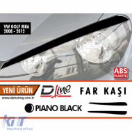 Golf 6 Light Brow R+L Set Piano Black ABS / 2008-2012